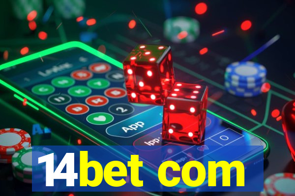 14bet com